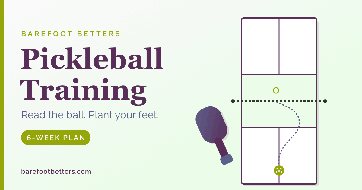 Pickleball Training — a top-down court showing the kitchen and a drive-drop-to-the-net path, with a paddle and ball, in Barefoot Betters colors